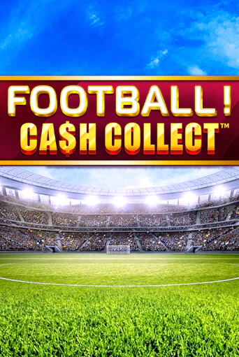 Football - Cash Collect бесплатная онлайн игра | Фламинго Казино без регистрации