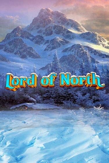 Lord Of North бесплатная онлайн игра | Фламинго Казино без регистрации
