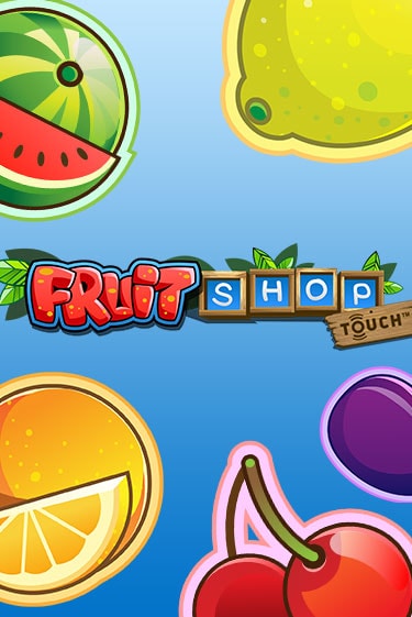 Fruit Shop™ бесплатная онлайн игра | Фламинго Казино без регистрации